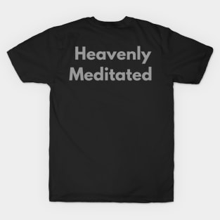 Yoga - Heavenly Meditated T-Shirt